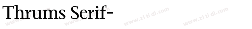 Thrums Serif字体转换